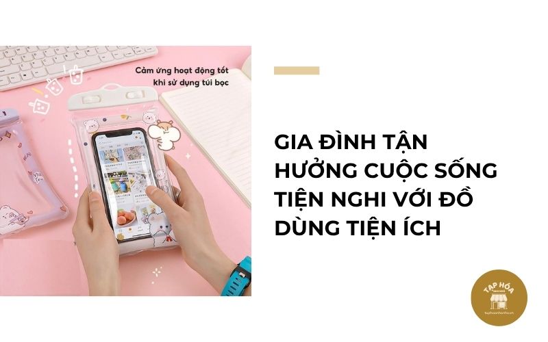Gia đình tận hưởng cuộc sống tiện nghi với đồ dùng tiện ích