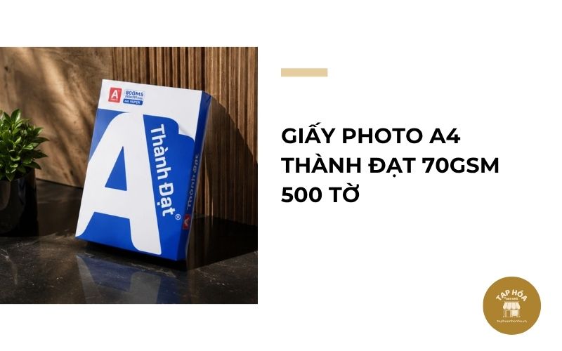 Giấy photo A4 Thành Đạt 70gsm 500 tờ