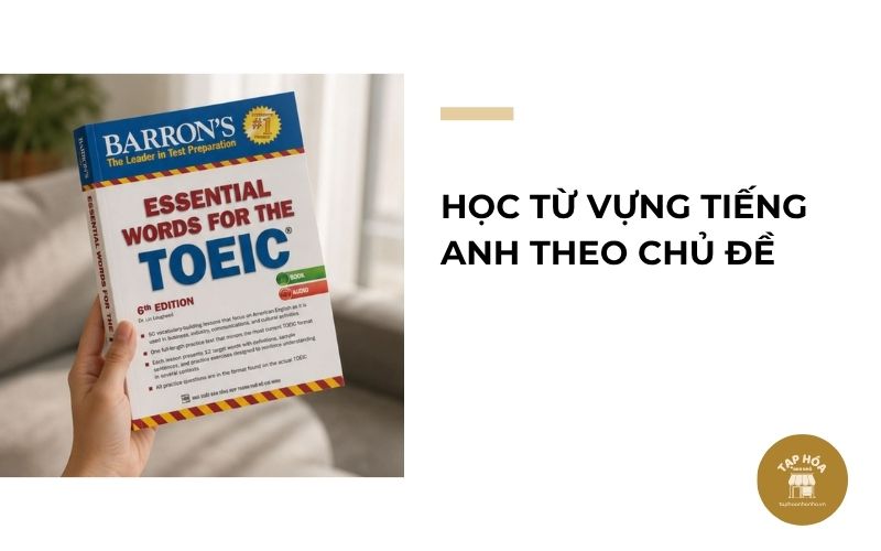 Học từ vựng tiếng Anh theo chủ đề
