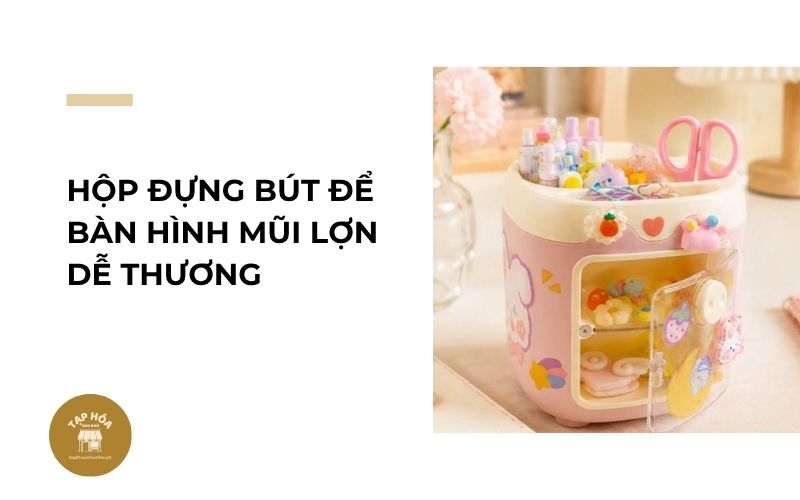 Hộp đựng bút để bàn hình mũi lợn dễ thương
