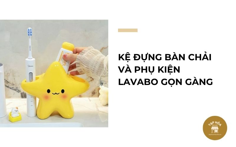 Kệ đựng bàn chải và phụ kiện lavabo gọn gàng