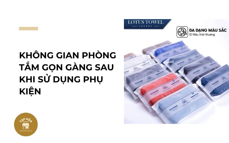 Không gian phòng tắm gọn gàng sau khi sử dụng phụ kiện
