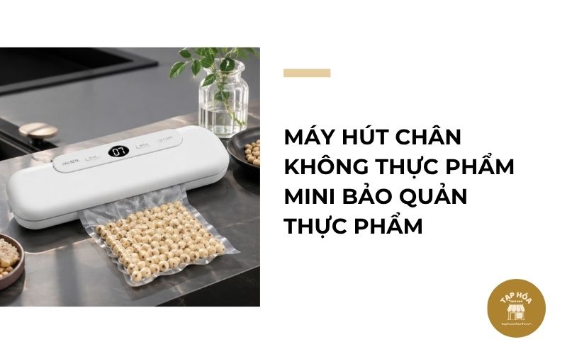 Máy hút chân không thực phẩm mini bảo quản thực phẩm