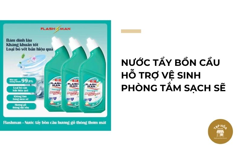 Nước tẩy bồn cầu hỗ trợ vệ sinh phòng tắm sạch sẽ