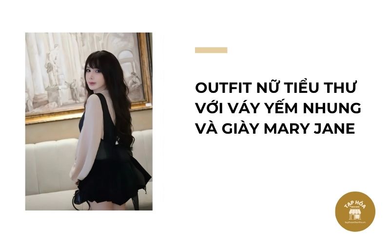 Outfit nữ tiểu thư với váy yếm nhung và giày Mary Jane