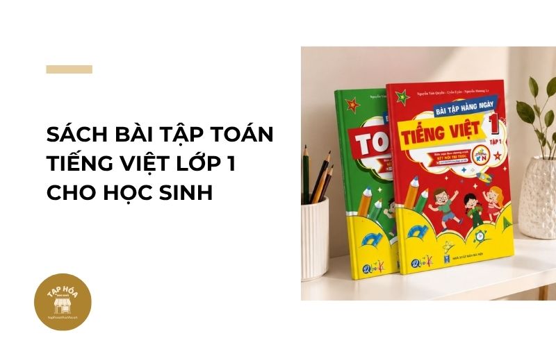 Sách bài tập Toán Tiếng Việt lớp 1 cho học sinh