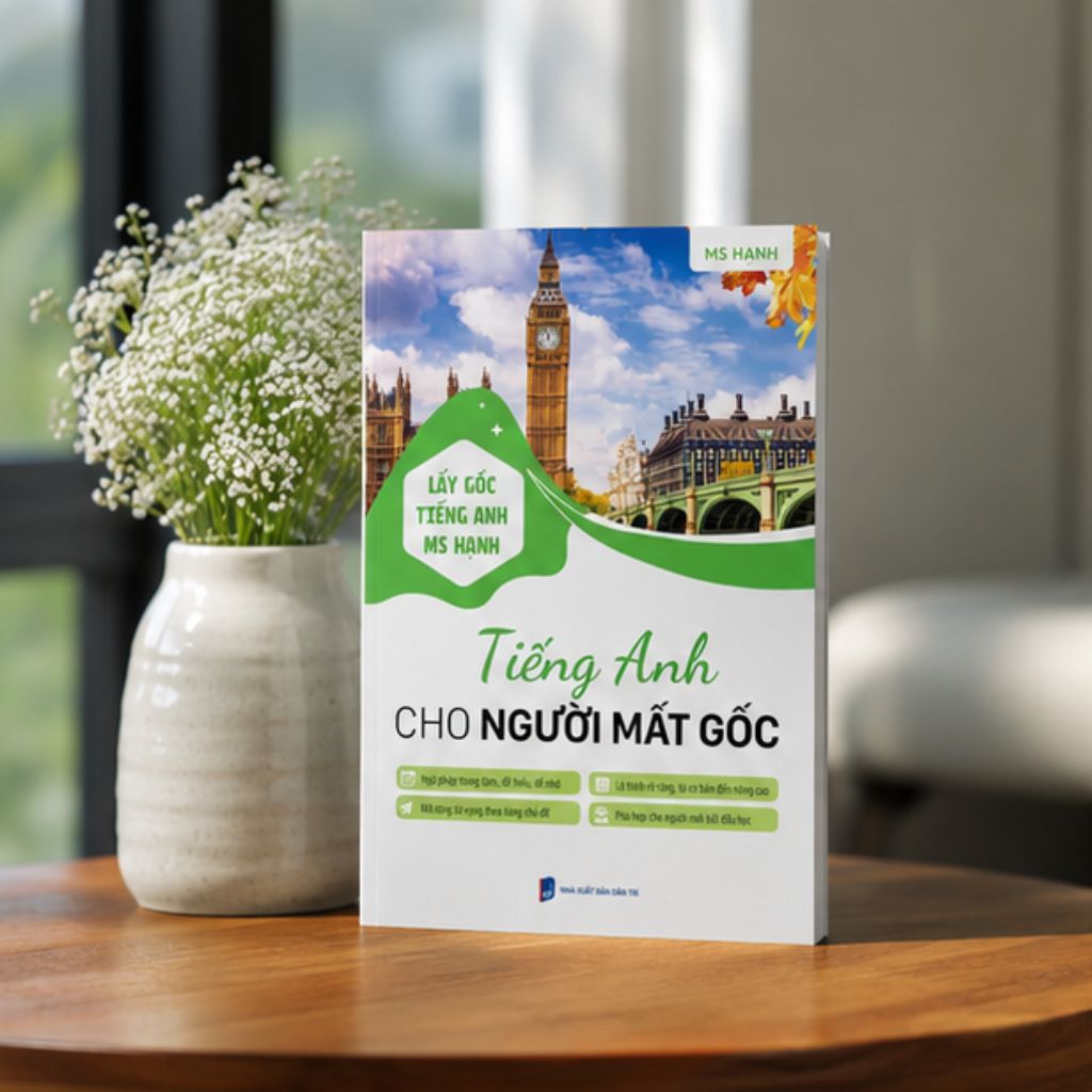 Sách tiếng Anh cho người mất gốc Ms Hạnh dễ học từ cơ bản - Ảnh 4