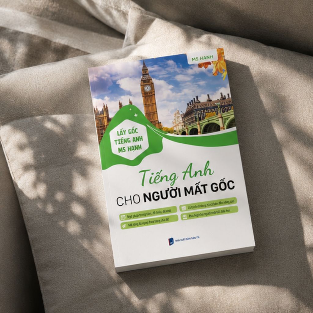 Sách tiếng Anh cho người mất gốc Ms Hạnh dễ học từ cơ bản