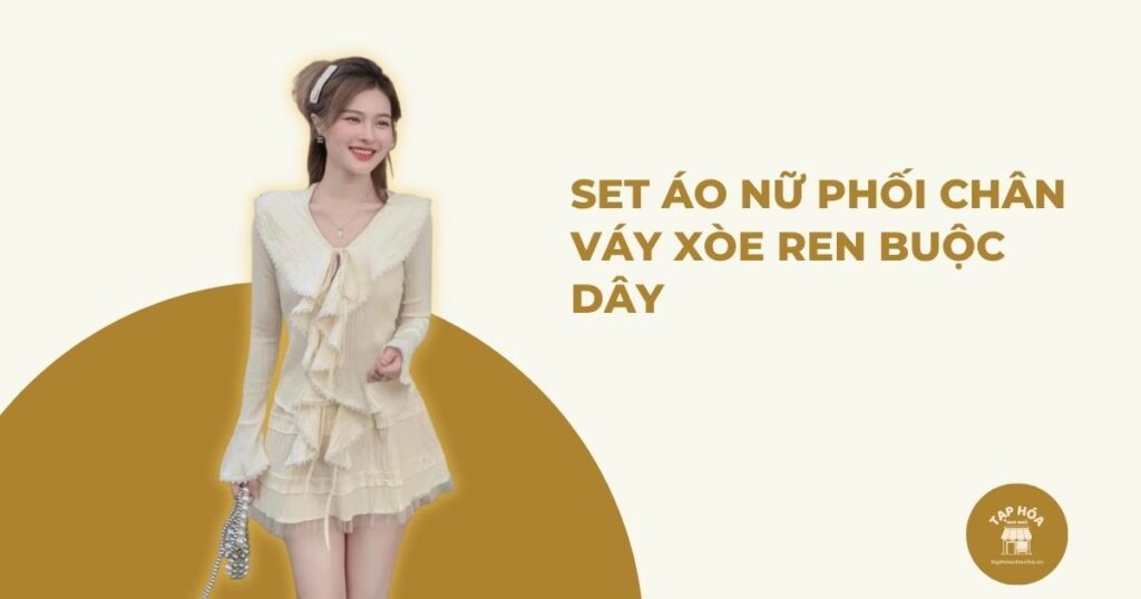 Set áo nữ phối chân váy xòe ren buộc dây