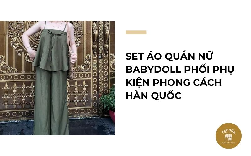 Set áo quần nữ babydoll phối phụ kiện phong cách Hàn Quốc