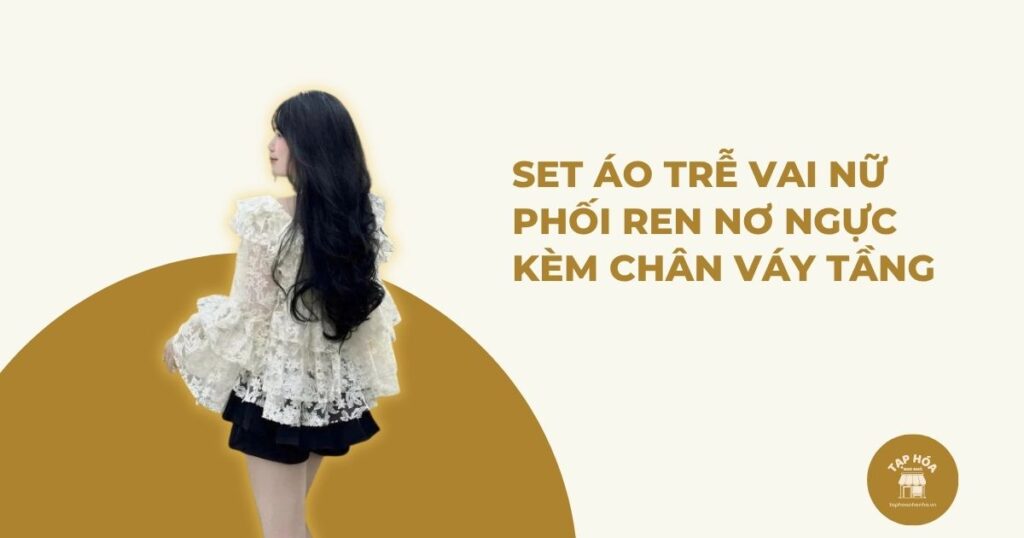 Set áo trễ vai nữ phối ren nơ ngực kèm chân váy tầng