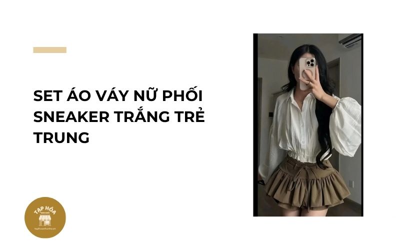 Set áo váy nữ phối sneaker trắng trẻ trung