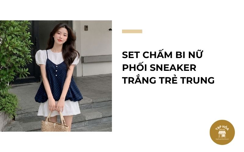 Set chấm bi nữ phối sneaker trắng trẻ trung