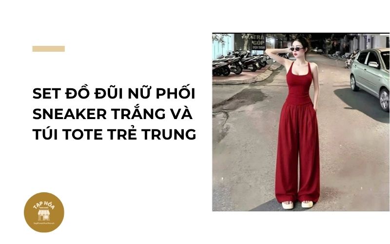 Set đồ đũi nữ phối sneaker trắng và túi tote trẻ trung