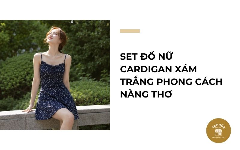 Set đồ nữ cardigan xám trắng phong cách nàng thơ
