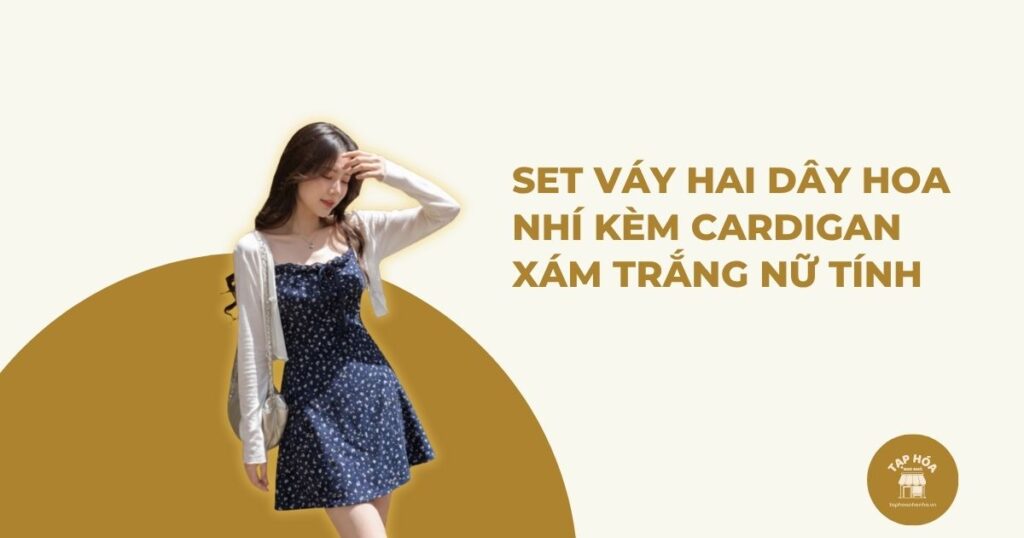 Set váy hai dây hoa nhí kèm cardigan xám trắng nữ tính