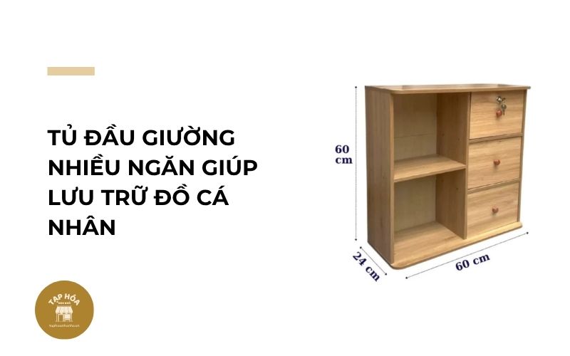 Tủ đầu giường nhiều ngăn giúp lưu trữ đồ cá nhân