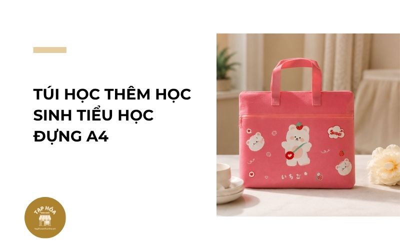 Túi học thêm học sinh tiểu học đựng A4