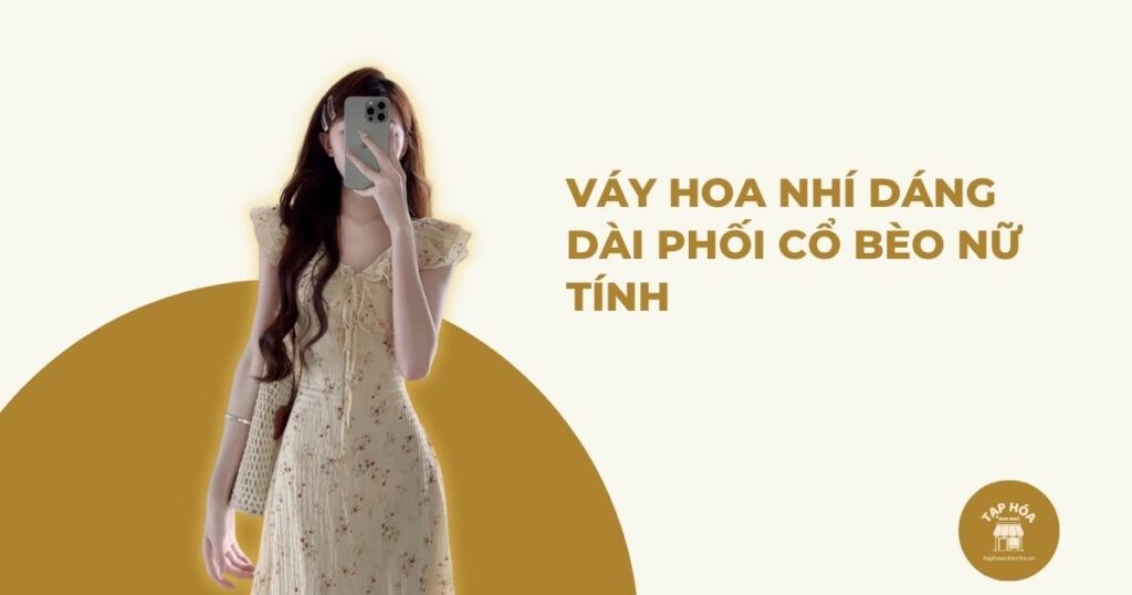 Váy hoa nhí dáng dài phối cổ bèo nữ tính