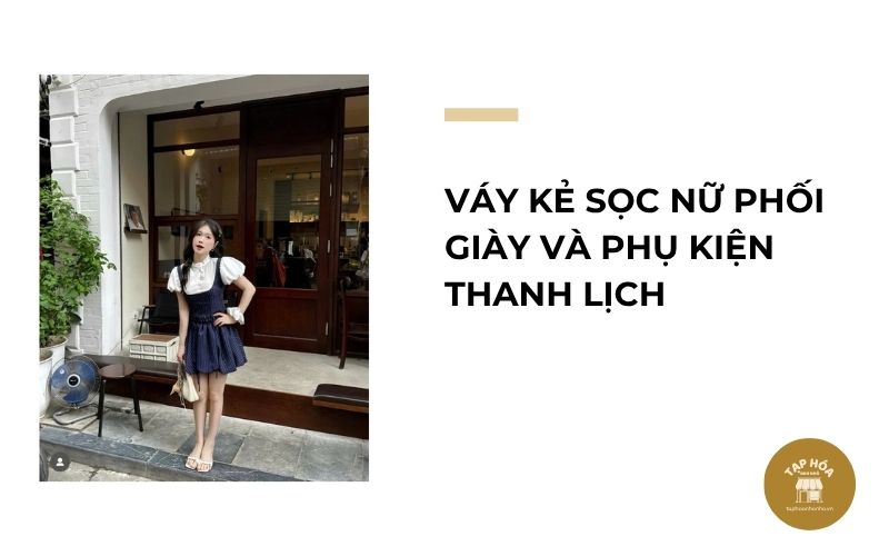 Váy kẻ sọc nữ phối giày và phụ kiện thanh lịch