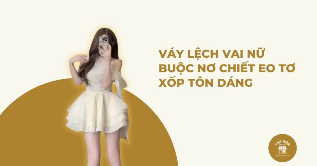 Váy lệch vai nữ buộc nơ chiết eo tơ xốp tôn dáng