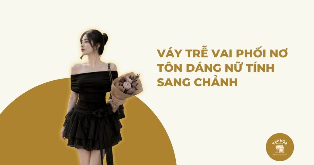 Váy trễ vai phối nơ tôn dáng nữ tính sang chảnh