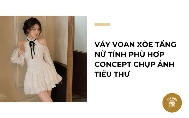 Váy voan xòe tầng nữ tính phù hợp concept chụp ảnh tiểu thư