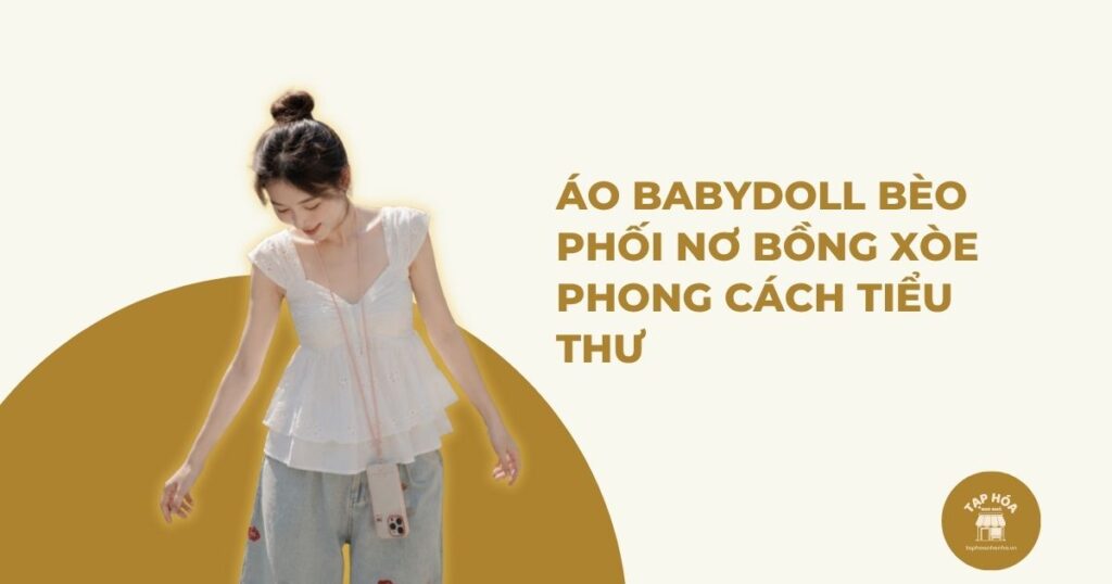 Áo babydoll bèo phối nơ bồng xòe phong cách tiểu thư