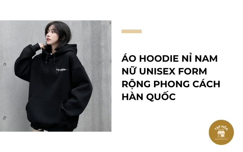 Áo hoodie nỉ nam nữ unisex form rộng phong cách Hàn Quốc