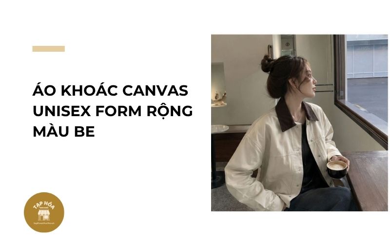 Áo khoác canvas unisex form rộng màu be