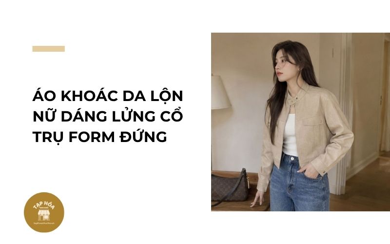 Áo khoác da lộn nữ dáng lửng cổ trụ form đứng