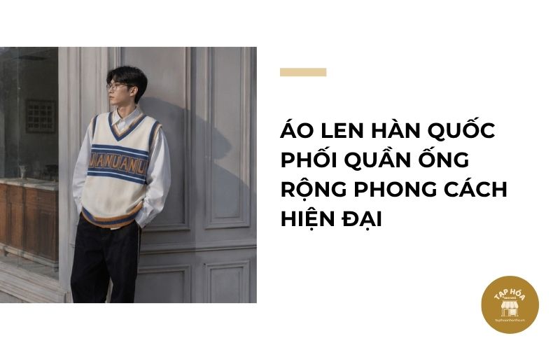Áo len Hàn Quốc phối quần ống rộng phong cách hiện đại