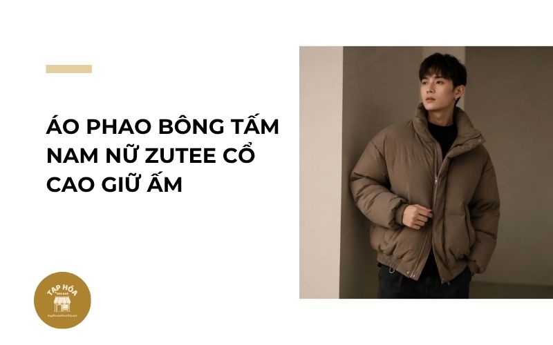 Áo phao bông tấm nam nữ ZUTEE cổ cao giữ ấm