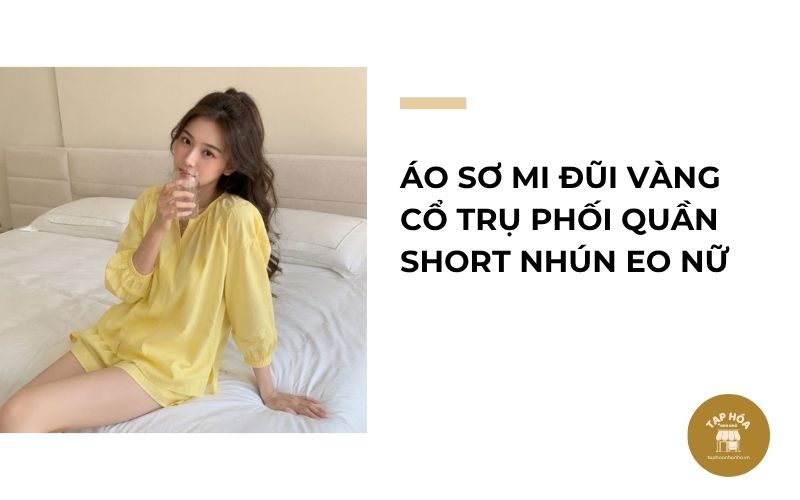 Áo sơ mi đũi vàng cổ trụ phối quần short nhún eo nữ