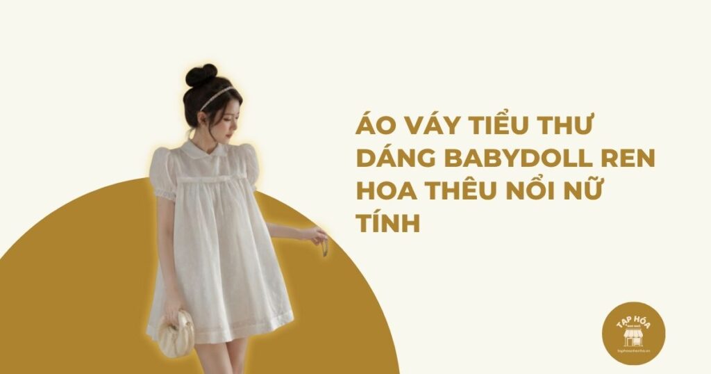 Áo váy tiểu thư dáng babydoll ren hoa thêu nổi nữ tính
