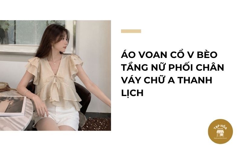 Áo voan cổ V bèo tầng nữ phối chân váy chữ A thanh lịch