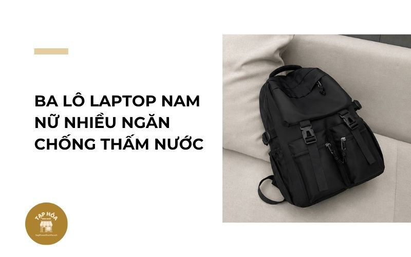 Ba lô laptop nam nữ nhiều ngăn chống thấm nước