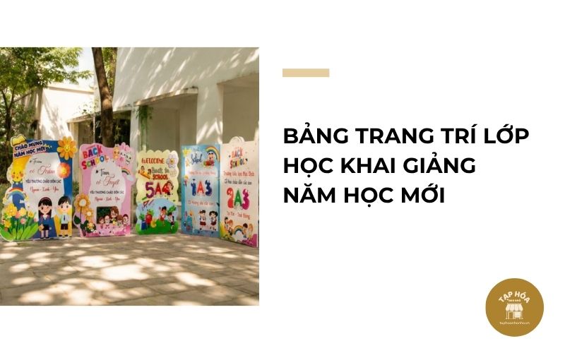 Bảng trang trí lớp học khai giảng năm học mới