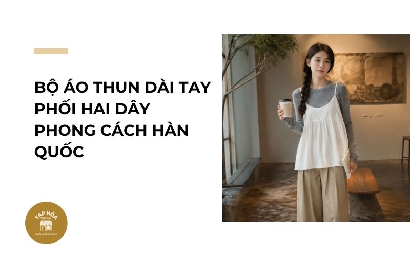 Bộ áo thun dài tay phối hai dây phong cách Hàn Quốc