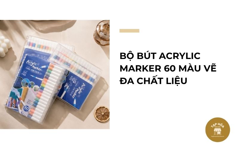 Bộ bút Acrylic Marker 60 màu vẽ đa chất liệu