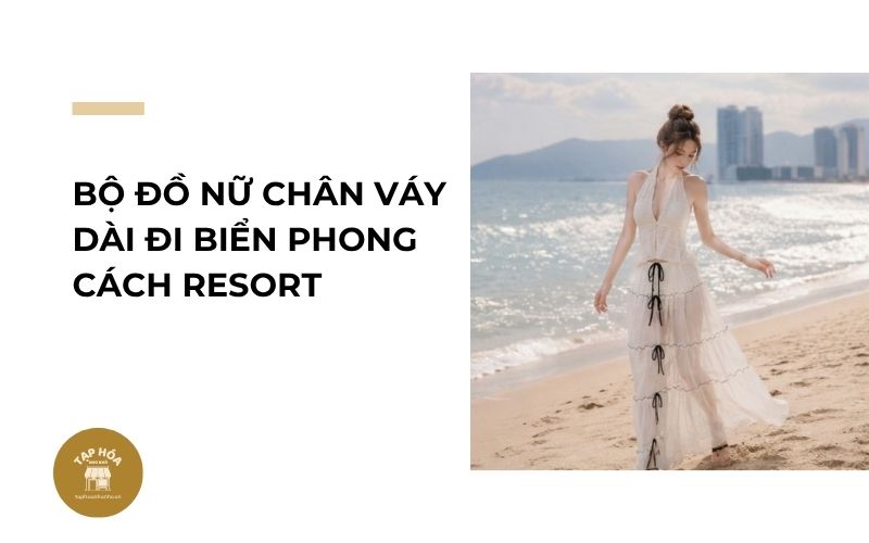 Bộ đồ nữ chân váy dài đi biển phong cách resort