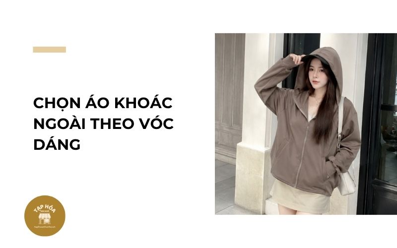Chọn áo khoác ngoài theo vóc dáng