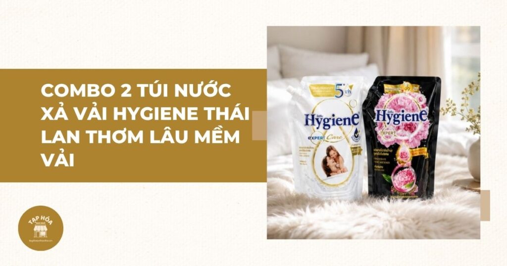Combo 2 túi nước xả vải Hygiene Thái Lan thơm lâu mềm vải