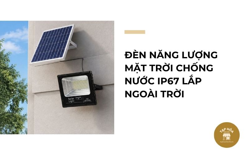 Đèn năng lượng mặt trời chống nước IP67 lắp ngoài trời