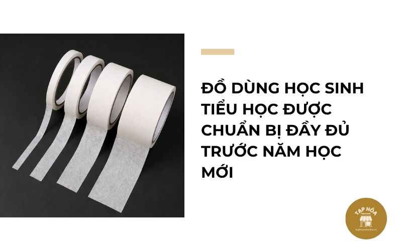 Đồ dùng học sinh tiểu học được chuẩn bị đầy đủ trước năm học mới
