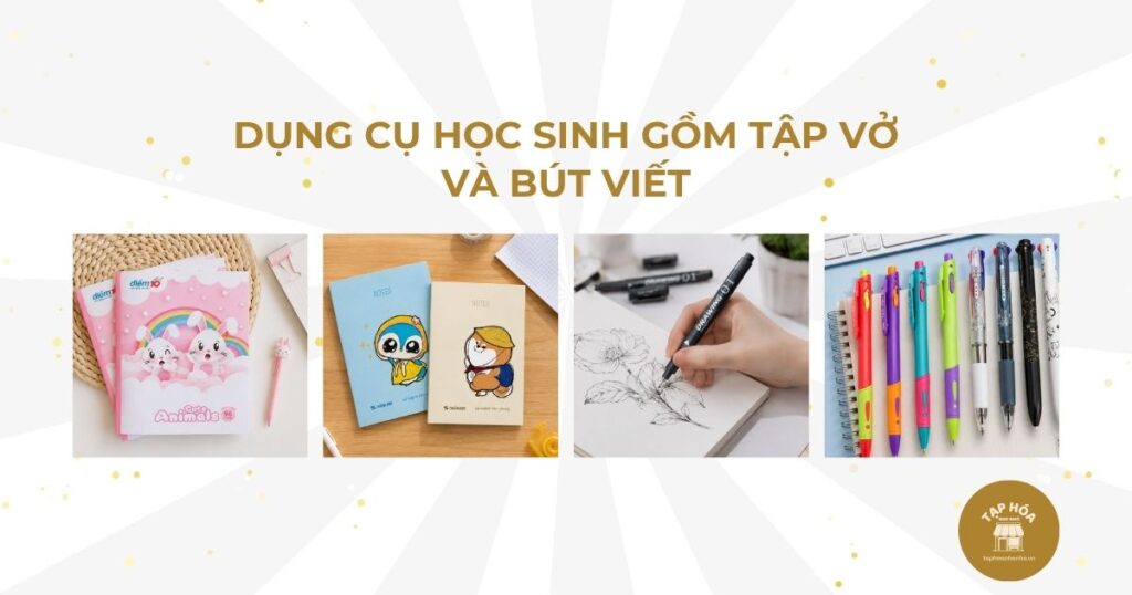 Dụng cụ học sinh gồm tập vở và bút viết