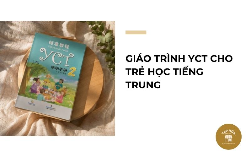 Giáo trình YCT cho trẻ học tiếng Trung