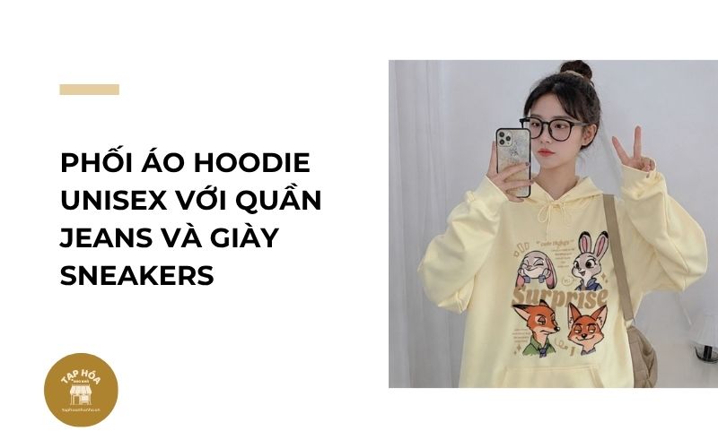 Phối áo hoodie unisex với quần jeans và giày sneakers