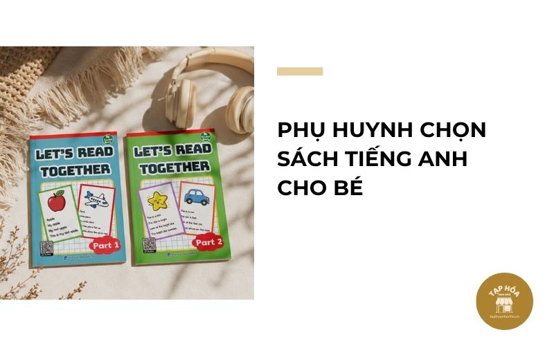 Phụ huynh chọn sách tiếng Anh cho bé