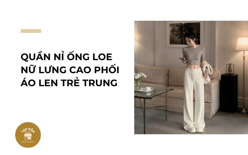 Quần nỉ ống loe nữ lưng cao phối áo len trẻ trung